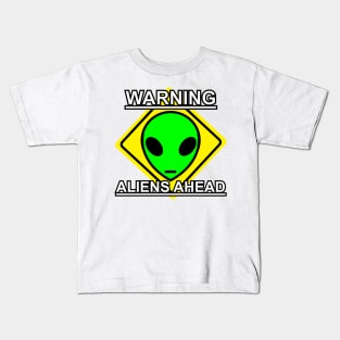 Warning - Aliens Ahead Kids T-Shirt